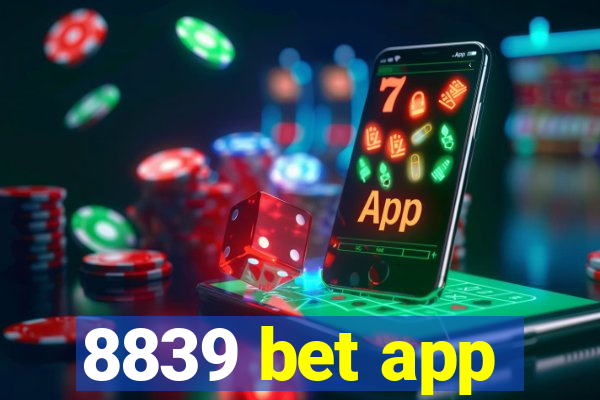 8839 bet app